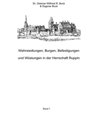 cover image of Wehrsiedlungen, Burgen, Befestigungen und Wüstungen in der Herrschaft Ruppin